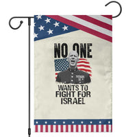 No One Wants To Fight For Israel Garden Flag Marine Veteran American Freedom