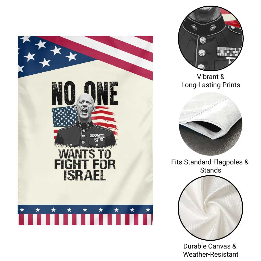 No One Wants To Fight For Israel Garden Flag Marine Veteran American Freedom
