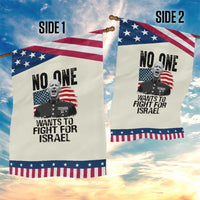 No One Wants To Fight For Israel Garden Flag Marine Veteran American Freedom
