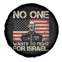 No One Wants To Fight For Israel Spare Tire Cover America First Anti War Marine Veteran