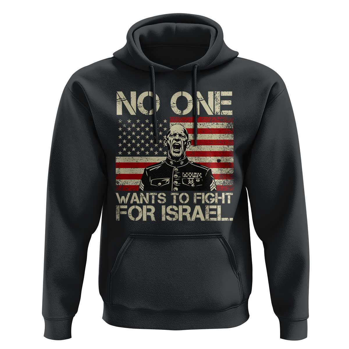 No One Wants To Fight For Israel Hoodie America First Anti War Marine Veteran