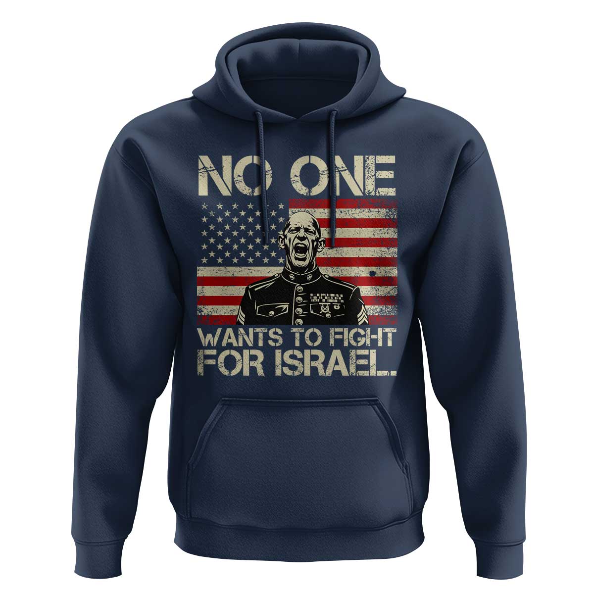 No One Wants To Fight For Israel Hoodie America First Anti War Marine Veteran