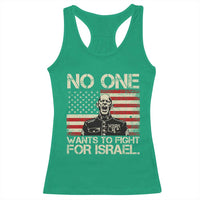 No One Wants To Fight For Israel Racerback Tank Top America First Anti War Marine Veteran