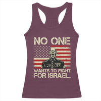 No One Wants To Fight For Israel Racerback Tank Top America First Anti War Marine Veteran