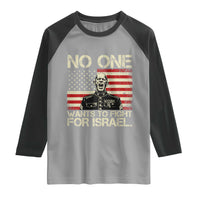 No One Wants To Fight For Israel Raglan Shirt America First Anti War Marine Veteran