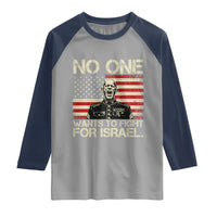 No One Wants To Fight For Israel Raglan Shirt America First Anti War Marine Veteran