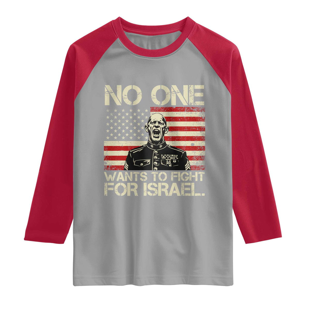 No One Wants To Fight For Israel Raglan Shirt America First Anti War Marine Veteran