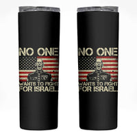 No One Wants To Fight For Israel Skinny Tumbler America First Anti War Marine Veteran