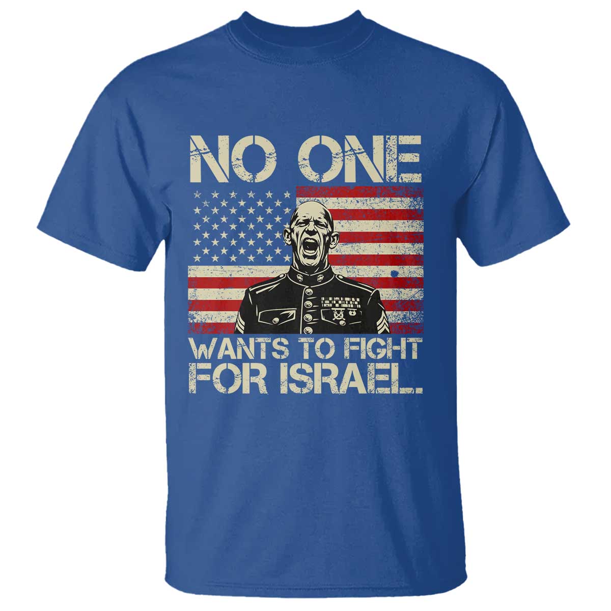 No One Wants To Fight For Israel T Shirt America First Anti War Marine Veteran