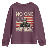 No One Wants To Fight For Israel Youth Sweatshirt America First Anti War Marine Veteran