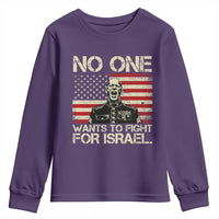 No One Wants To Fight For Israel Youth Sweatshirt America First Anti War Marine Veteran