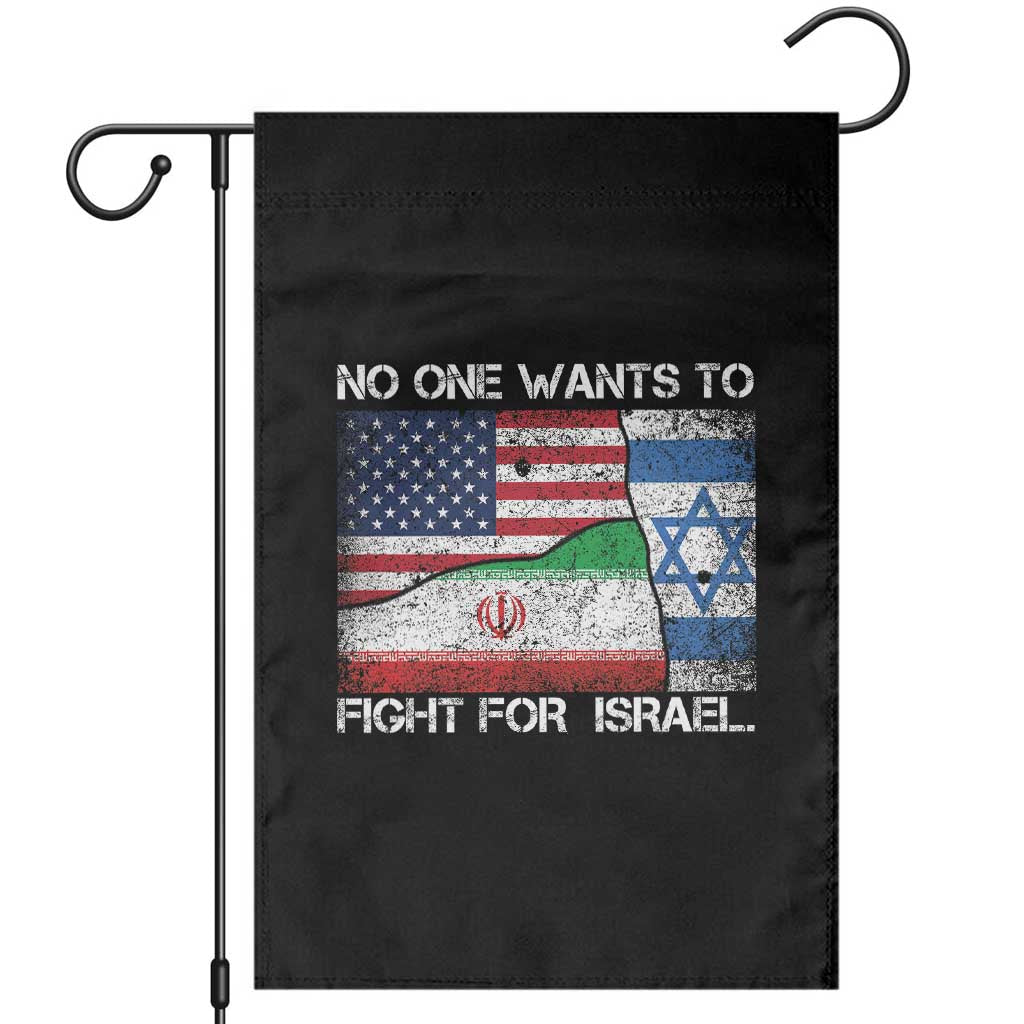 No One Wants To Fight For Israel Garden Flag Marine Veteran Freedom Statement