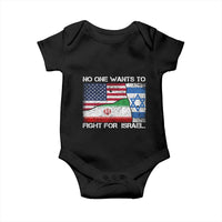 No One Wants To Fight For Israel Baby Onesie Marine Veteran Freedom Statement