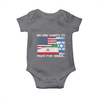 No One Wants To Fight For Israel Baby Onesie Marine Veteran Freedom Statement