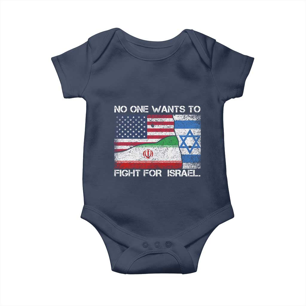 No One Wants To Fight For Israel Baby Onesie Marine Veteran Freedom Statement