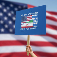 No One Wants To Fight For Israel Protest Sign Marine Veteran Freedom Statement