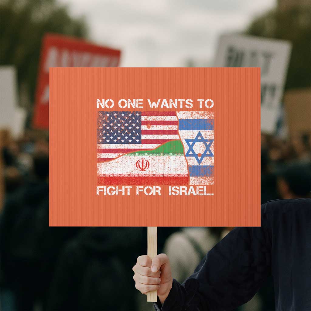 No One Wants To Fight For Israel Protest Sign Marine Veteran Freedom Statement