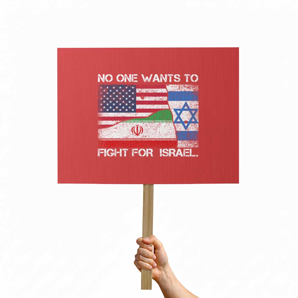No One Wants To Fight For Israel Protest Sign Marine Veteran Freedom Statement