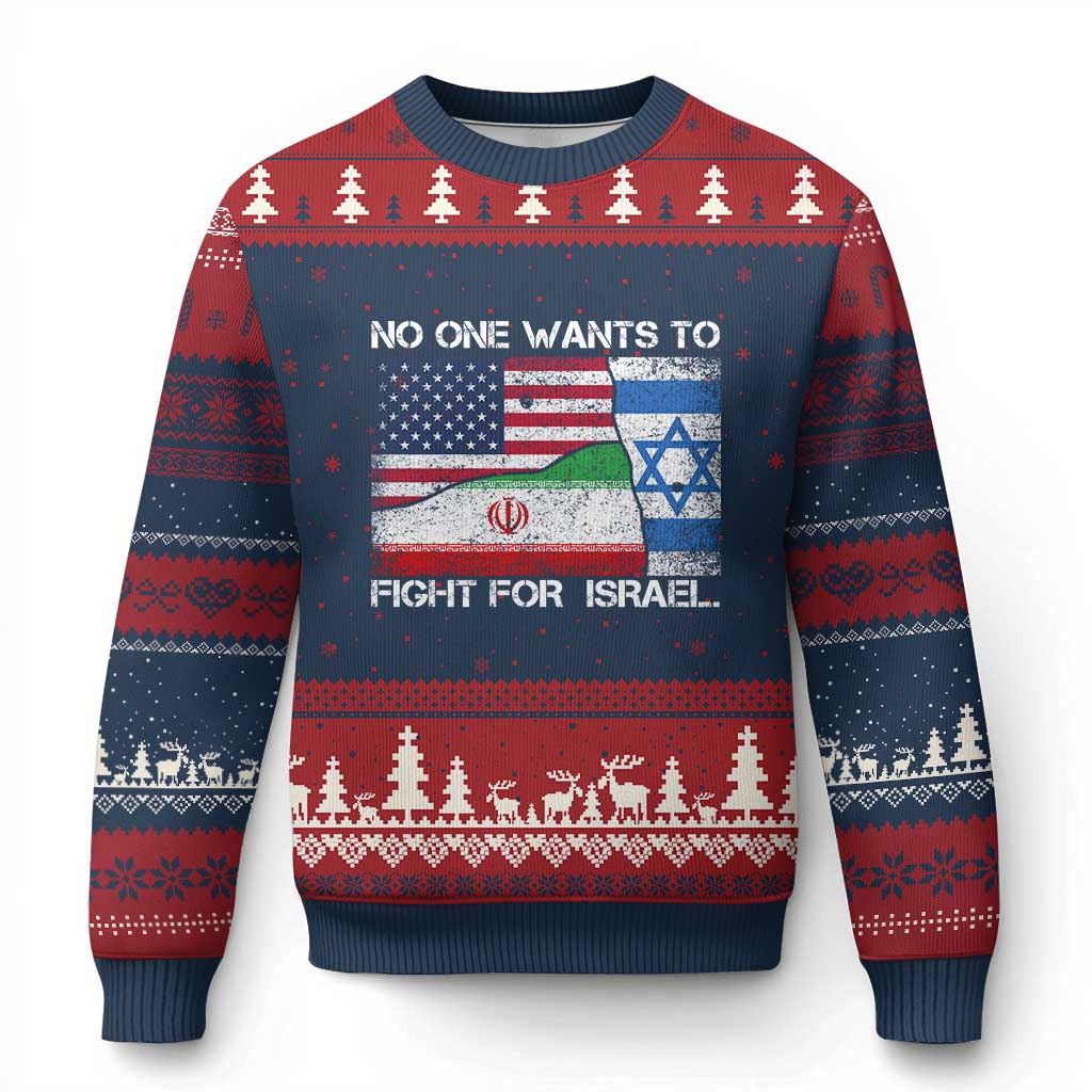 No One Wants To Fight For Israel Ugly Christmas Sweater Marine Veteran Freedom Statement