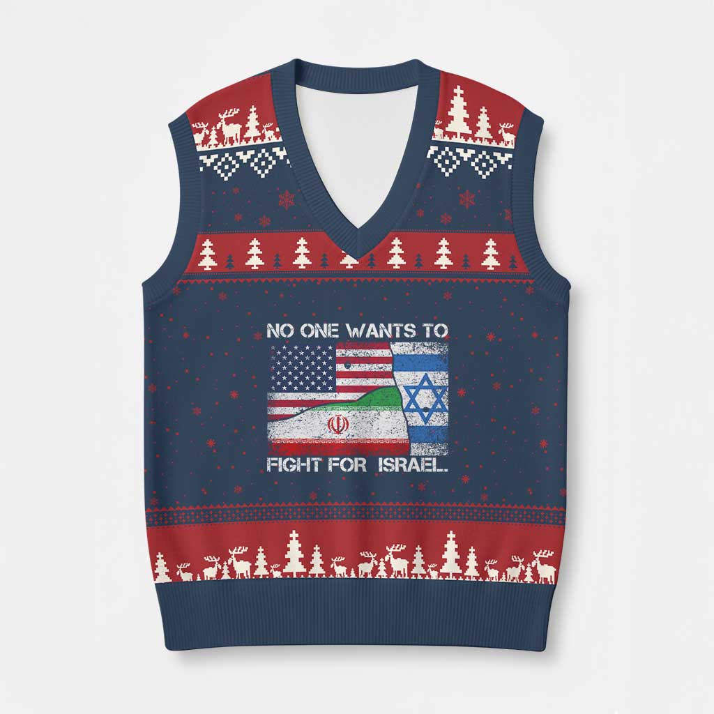 No One Wants To Fight For Israel V-Neck Knit Sweater Vest Marine Veteran Freedom Statement