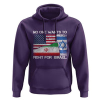 No One Wants To Fight For Israel Hoodie Marine Veteran Freedom Statement