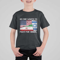 No One Wants To Fight For Israel T Shirt For Kid Marine Veteran Freedom Statement