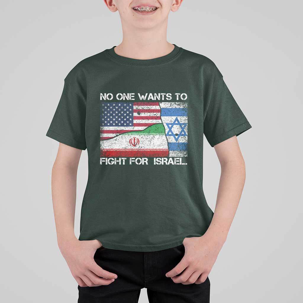 No One Wants To Fight For Israel T Shirt For Kid Marine Veteran Freedom Statement