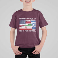 No One Wants To Fight For Israel T Shirt For Kid Marine Veteran Freedom Statement