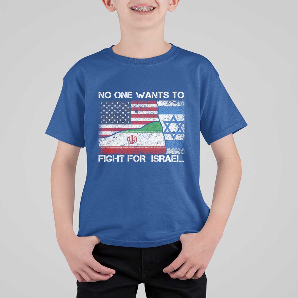 No One Wants To Fight For Israel T Shirt For Kid Marine Veteran Freedom Statement