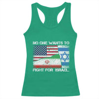 No One Wants To Fight For Israel Racerback Tank Top Marine Veteran Freedom Statement