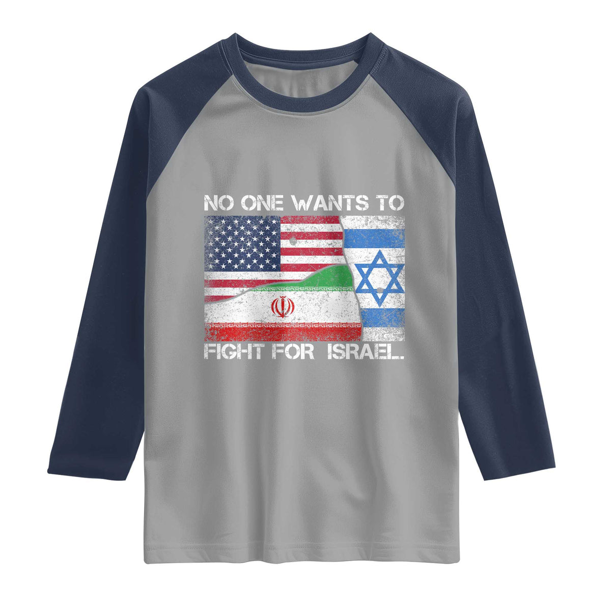 No One Wants To Fight For Israel Raglan Shirt Marine Veteran Freedom Statement