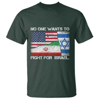 No One Wants To Fight For Israel T Shirt Marine Veteran Freedom Statement