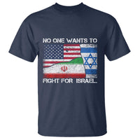 No One Wants To Fight For Israel T Shirt Marine Veteran Freedom Statement