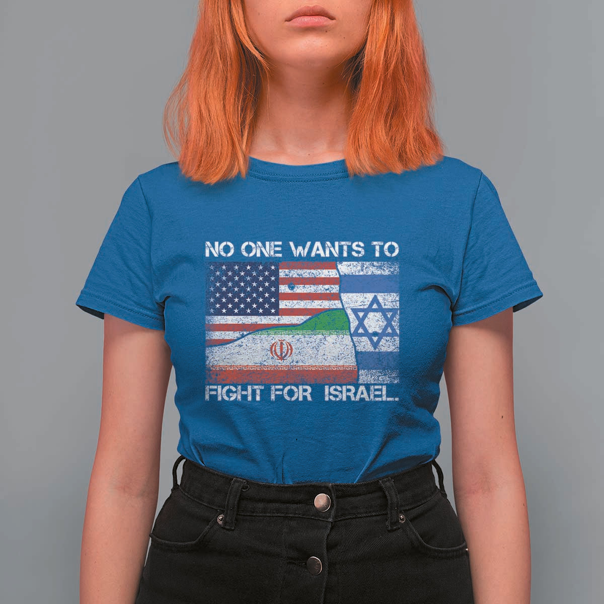 No One Wants To Fight For Israel T Shirt For Women Marine Veteran Freedom Statement