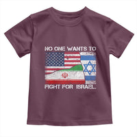 No One Wants To Fight For Israel Toddler T Shirt Marine Veteran Freedom Statement