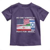 No One Wants To Fight For Israel Toddler T Shirt Marine Veteran Freedom Statement