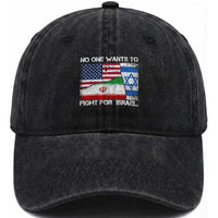 No One Wants To Fight For Israel Washed Cotton Baseball Cap Marine Veteran Freedom Statement