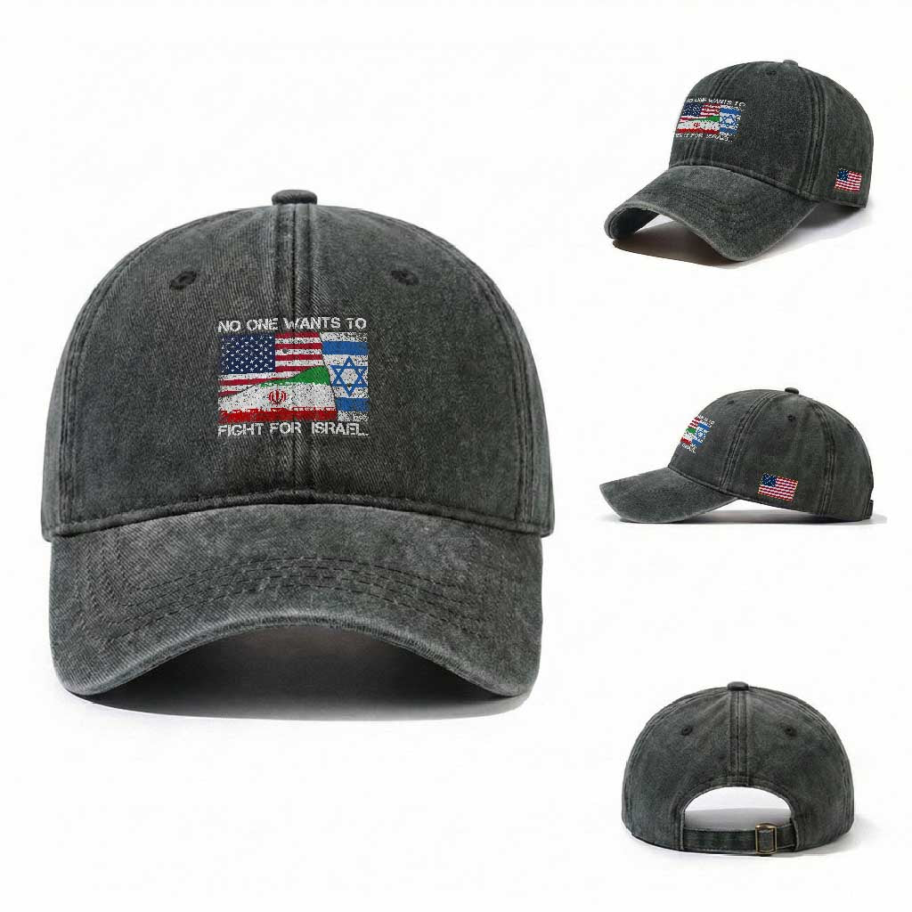 No One Wants To Fight For Israel Washed Cotton Baseball Cap Marine Veteran Freedom Statement