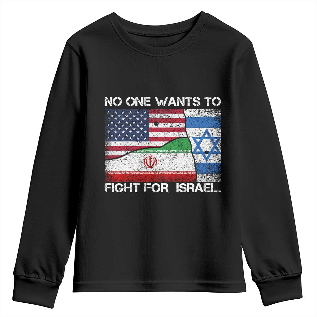 No One Wants To Fight For Israel Youth Sweatshirt Marine Veteran Freedom Statement