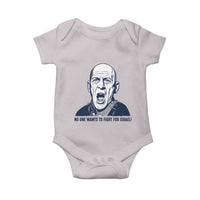No One Wants To Fight For Israel Baby Onesie Marine Veteran America First Anti War