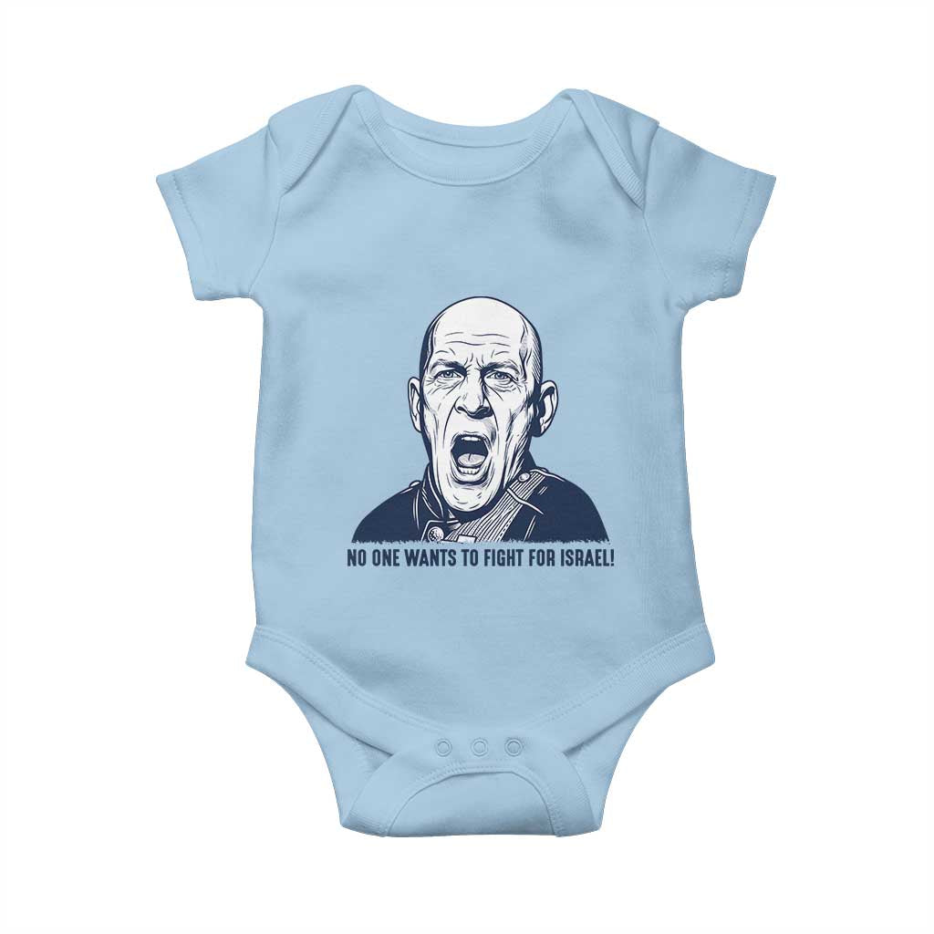 No One Wants To Fight For Israel Baby Onesie Marine Veteran America First Anti War