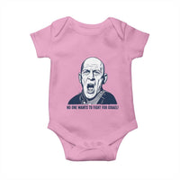 No One Wants To Fight For Israel Baby Onesie Marine Veteran America First Anti War