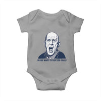 No One Wants To Fight For Israel Baby Onesie Marine Veteran America First Anti War