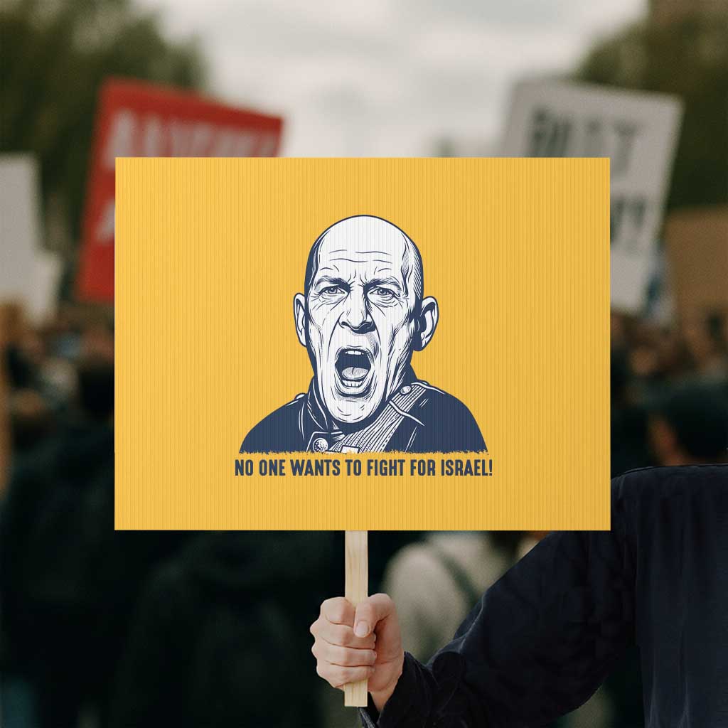 No One Wants To Fight For Israel Protest Sign Marine Veteran America First Anti War