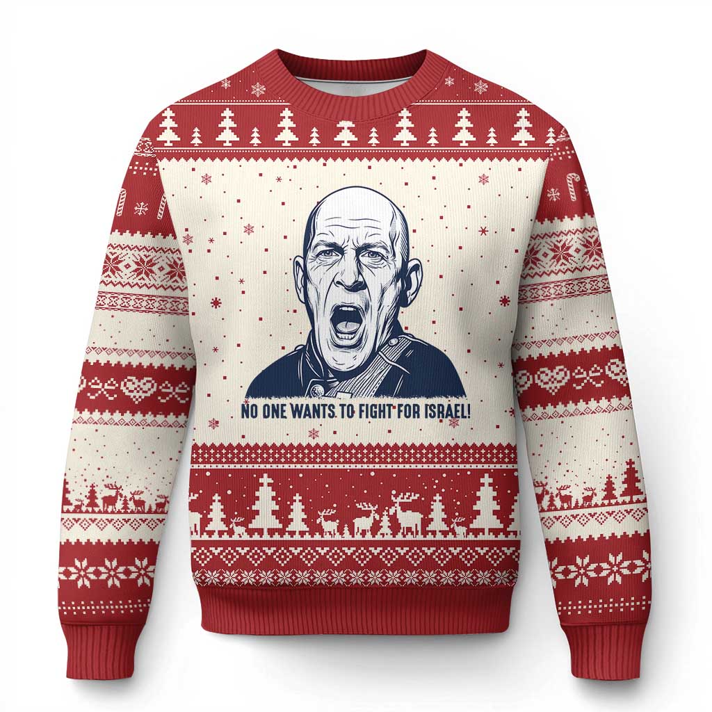 No One Wants To Fight For Israel Ugly Christmas Sweater Marine Veteran America First Anti War