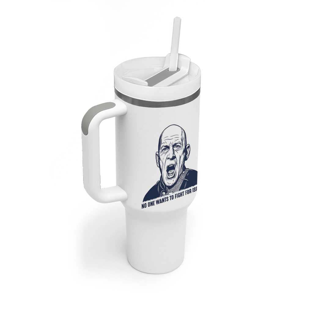 No One Wants To Fight For Israel Tumbler With Handle Marine Veteran America First Anti War