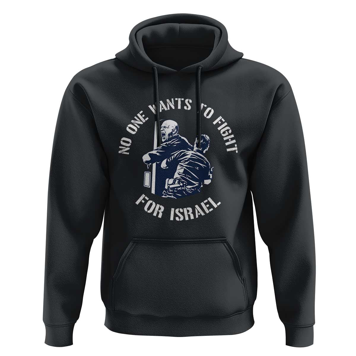 No One Wants To Fight For Israel Hoodie Marine Veteran Anti War America First Statement