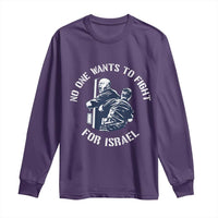 No One Wants To Fight For Israel Long Sleeve Shirt Marine Veteran Anti War America First Statement
