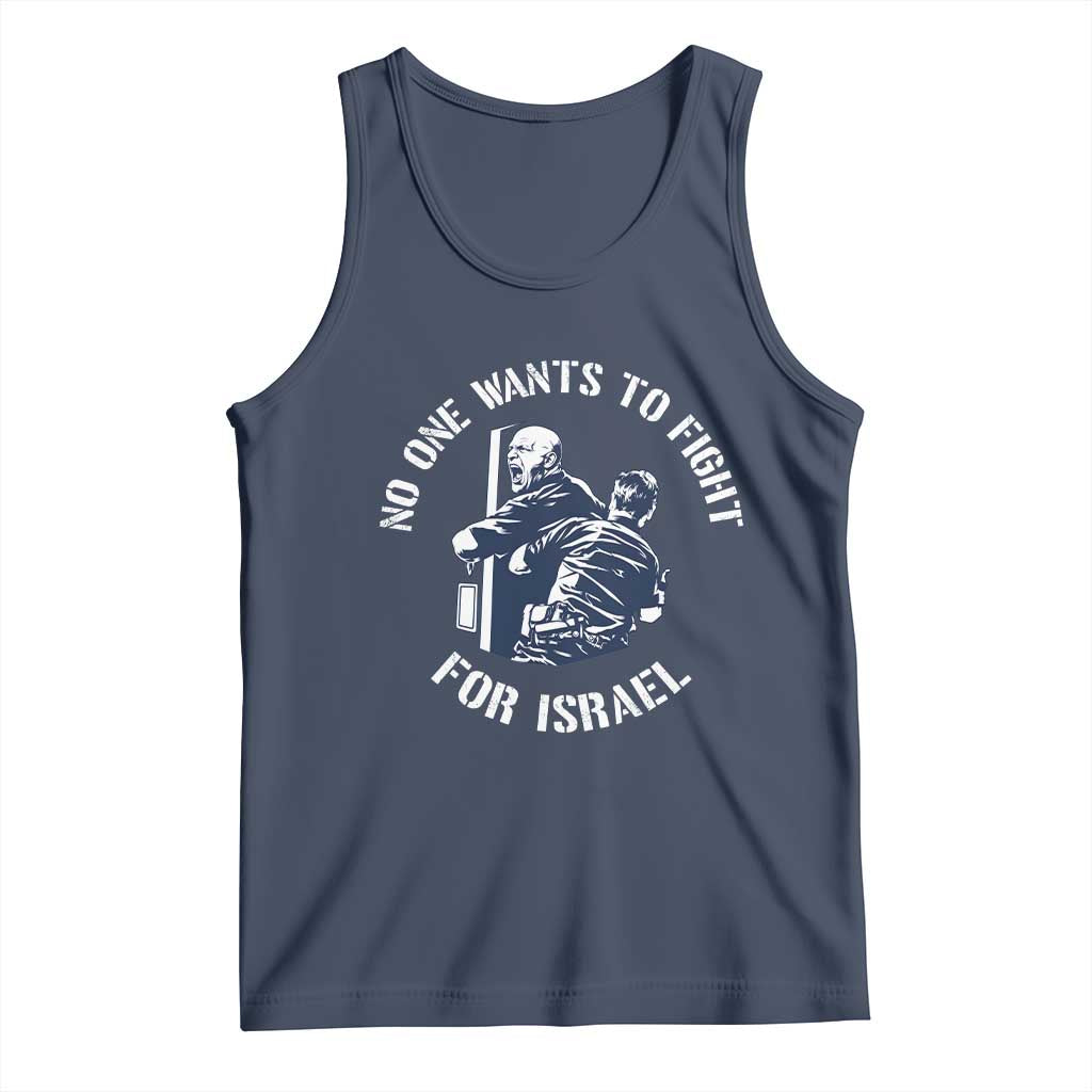 No One Wants To Fight For Israel Tank Top Marine Veteran Anti War America First Statement
