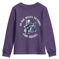 No One Wants To Fight For Israel Youth Sweatshirt Marine Veteran Anti War America First Statement
